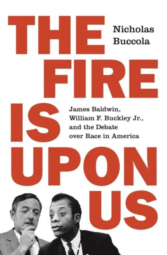 The Fire Is upon Us av Nicholas Buccola