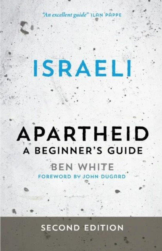Israeli Apartheid av Ben White