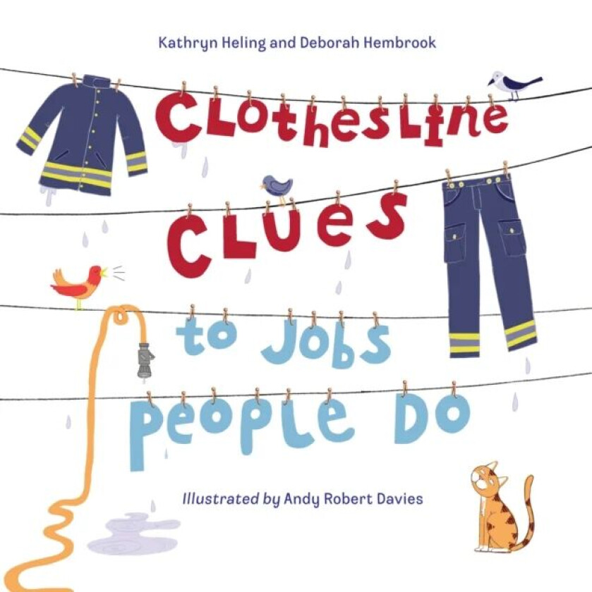 Clothesline Clues to Jobs People Do av Kathryn Heling, Deborah Hembrook