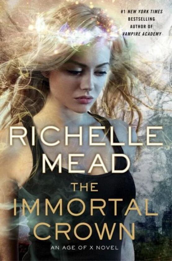 The Immortal Crown Av Richelle Mead