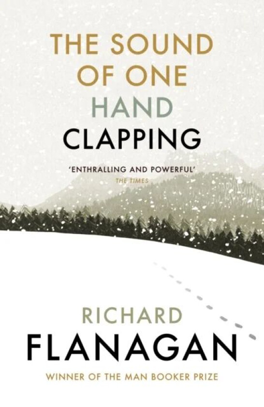The Sound of One Hand Clapping av Richard Flanagan