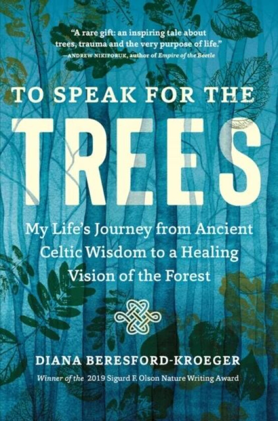 To Speak for the Trees av Diana Beresford-Kroeger