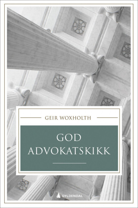 God advokatskikk av Geir Woxholth