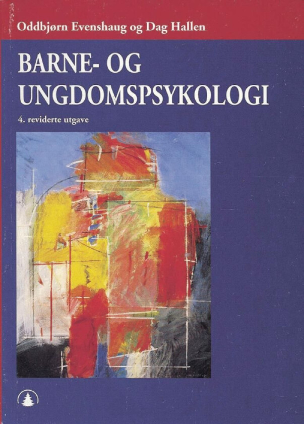 Barne- og ungdomspsykologi av Oddbjørn Evenshaug, Dag Hallen