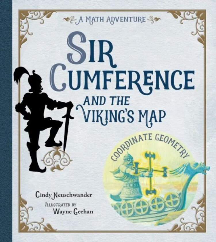 Sir Cumference and the Viking's Map av Cindy Neuschwander
