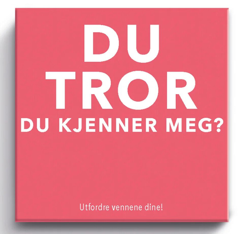 Spill Du Tror Du Kjenner Meg