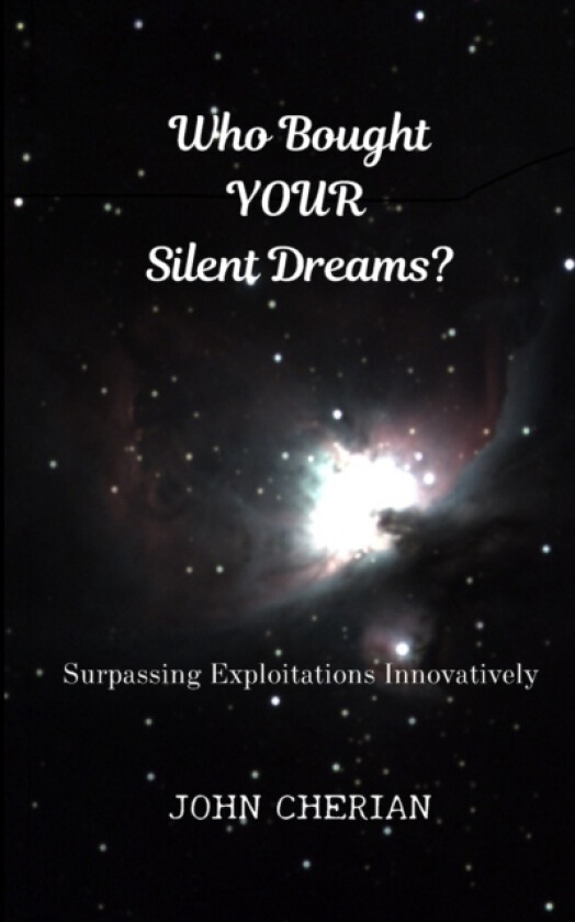 Who Bought Your Silent Dreams av John Cherian (Paperback)
