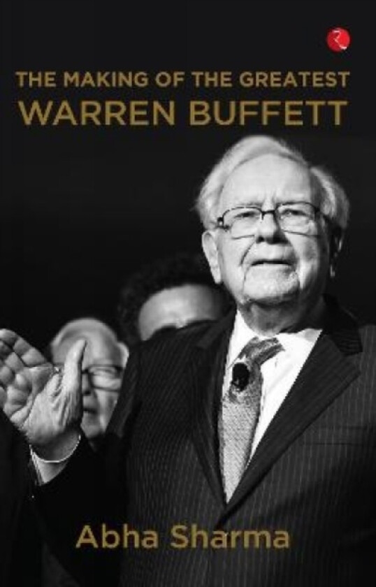The Making of The Greatest Warren Buffett av Abha Sharma (Paperback)