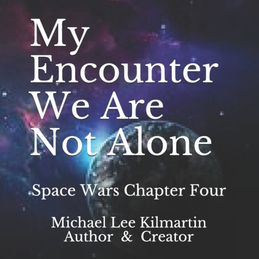 My Encounter We Are Not Alone av Michael Lee Kilmartin (Paperback)