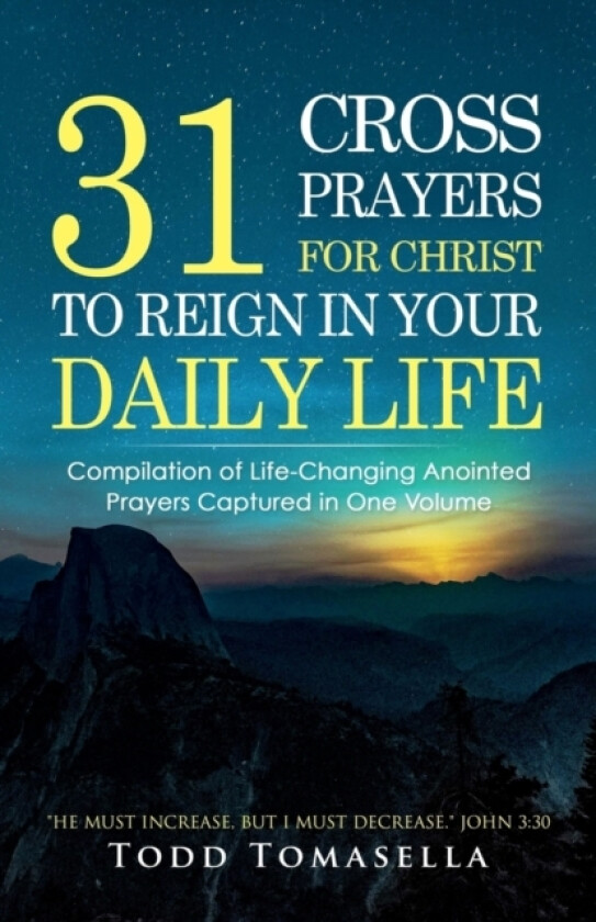 31 Cross Prayers av Todd Tomasella (Paperback)
