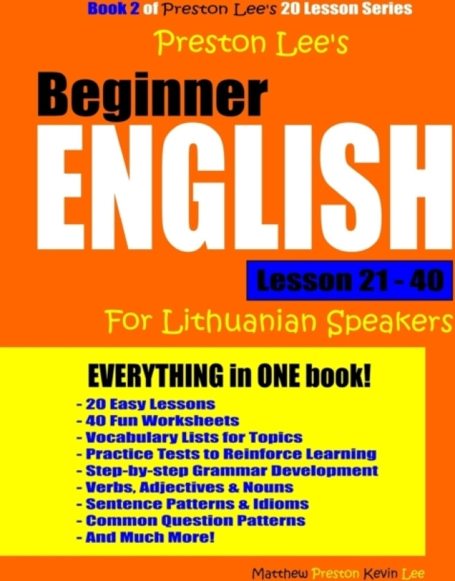 Preston Lee's Beginner English Lesson 21 - 40 For Lithuanian Speakers av Kevin Lee, Matthew Preston (Paperback)