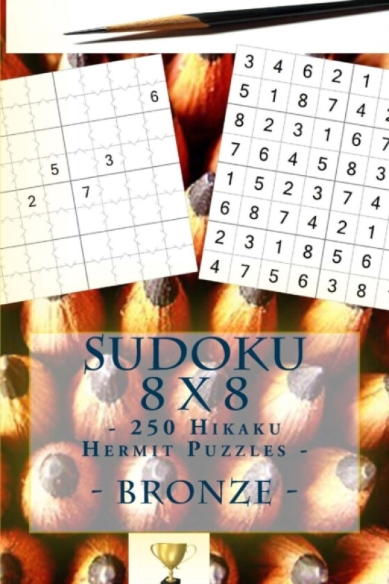 Sudoku 8 x 8 - 250 Hikaku Hermit Puzzles - Bronze av Andrii Pitenko (Paperback)
