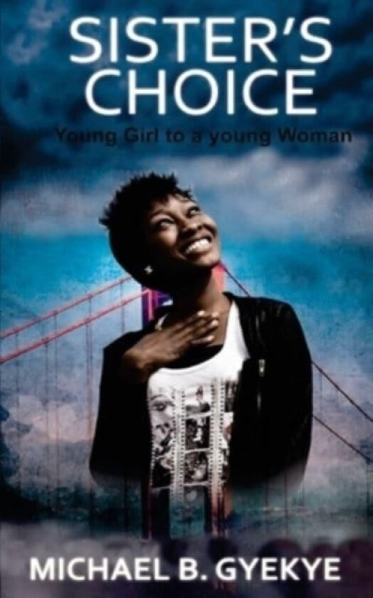 Sister's Choice av Michael B Gyekye (Paperback)