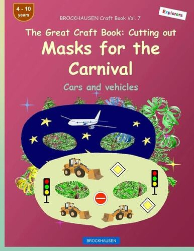 BROCKHAUSEN Craft Book Vol. 7 - The Great Craft Book - Cutting out Masks for the Carnival av Dortje Golldack (Paperback)