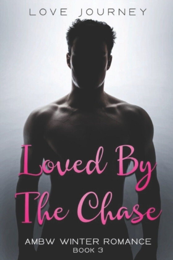 Loved By The Chase av Love Journey (Paperback)