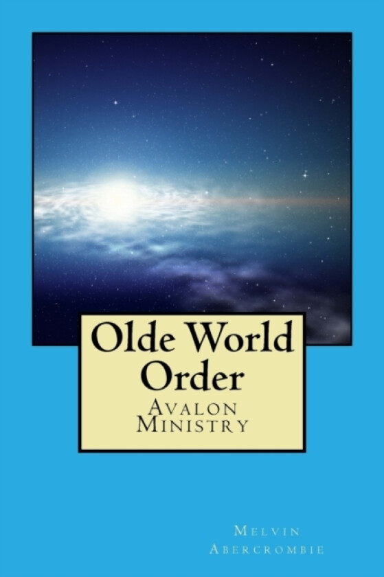 Olde World Order av Melvin L Abercrombie (Paperback)