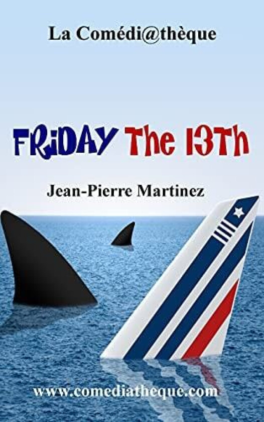 Friday the 13th av Jean-Pierre Martinez (Paperback)