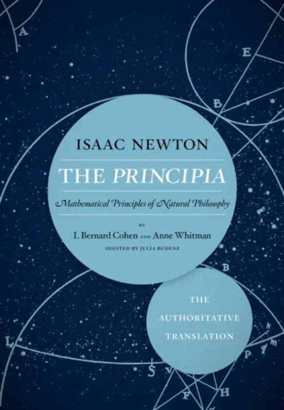 The Principia: The Authoritative Translation av Sir Isaac Newton