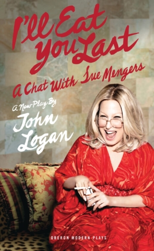 I'll Eat You Last av John Logan (Paperback)