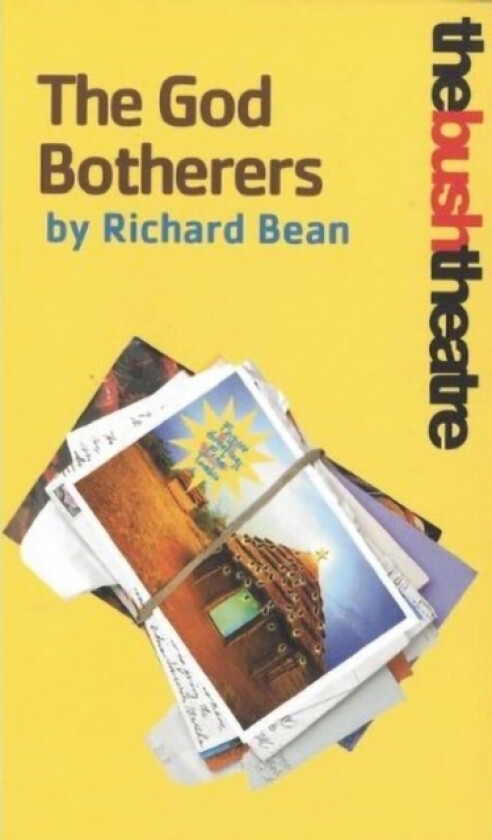 The God Botherers av Richard Bean (Paperback)