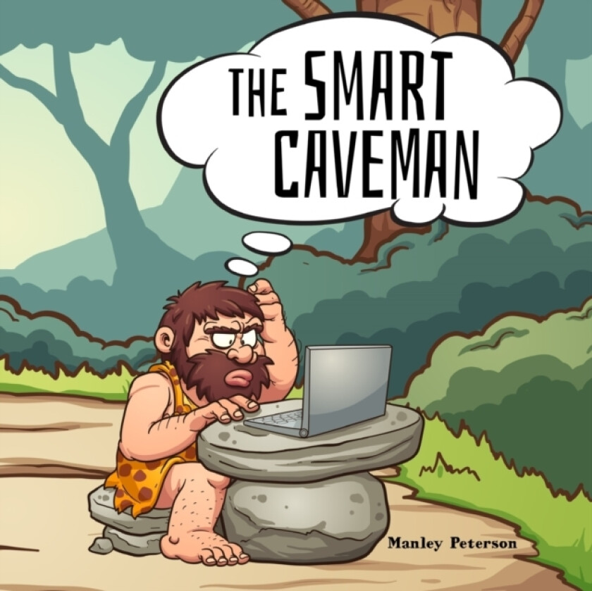 The Smart Caveman av Manley Peterson (Paperback)