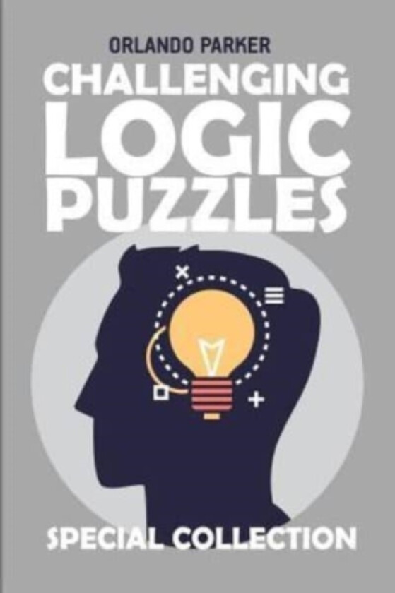 Challenging Logic Puzzles av Orlando Parker (Paperback)