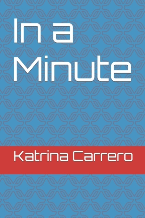 In a Minute av Katrina Victoria Carrero (Paperback)