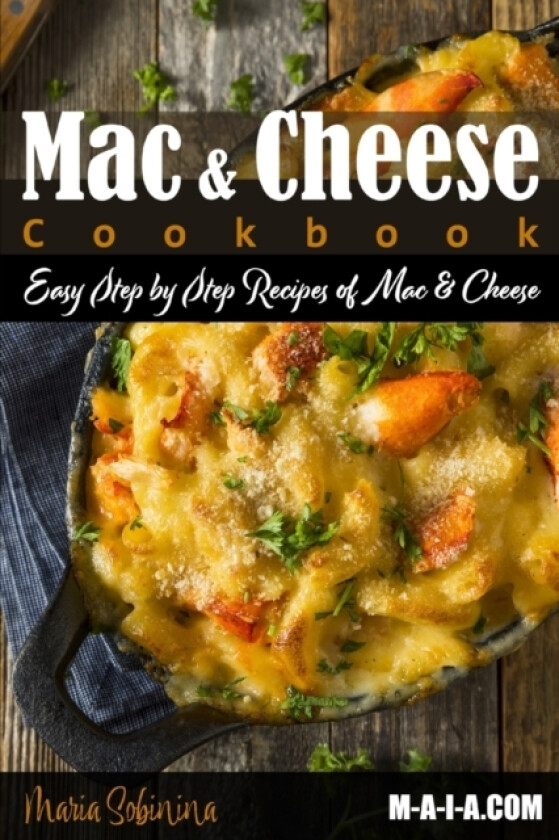 Mac and Cheese Cookbook av Maria Sobinina (Paperback)