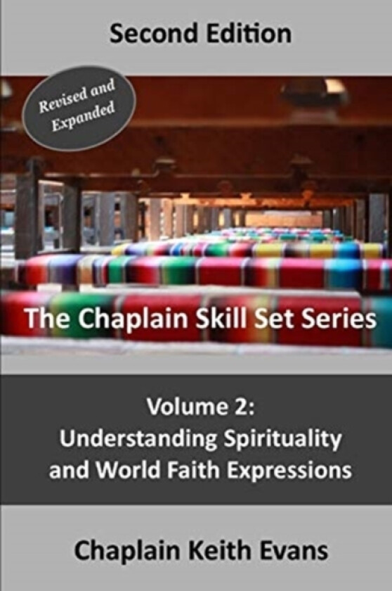 Understanding Spirituality and World Faith Expressions av Chaplain Keith Evans (Paperback)
