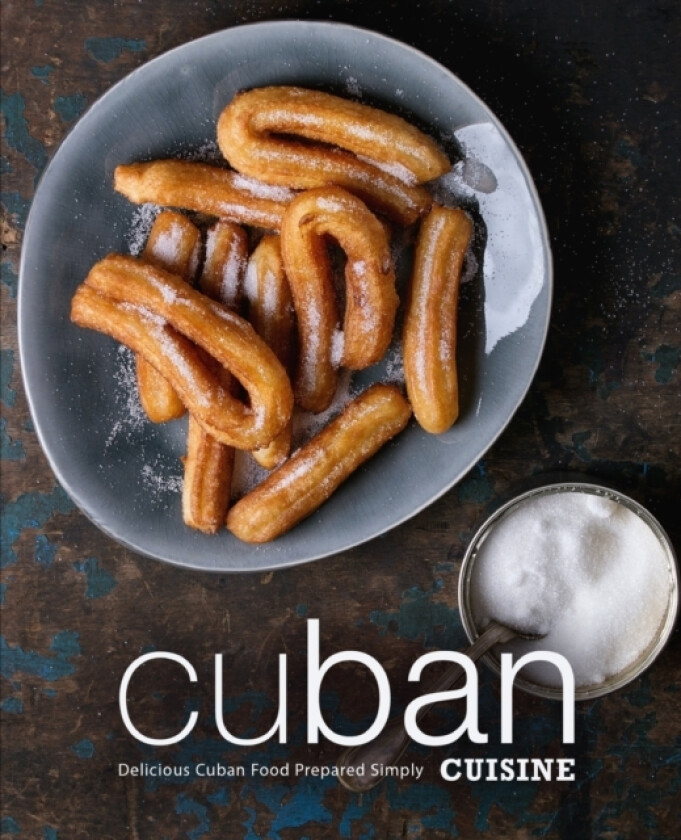 Cuban Cuisine av Booksumo Press (Paperback)