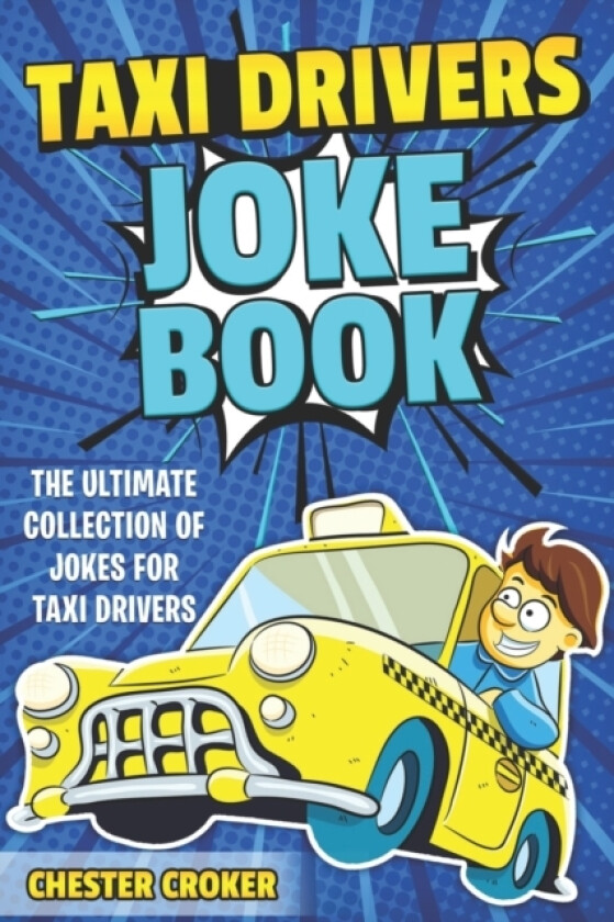 Taxi Drivers Joke Book av Chester Croker (Paperback)