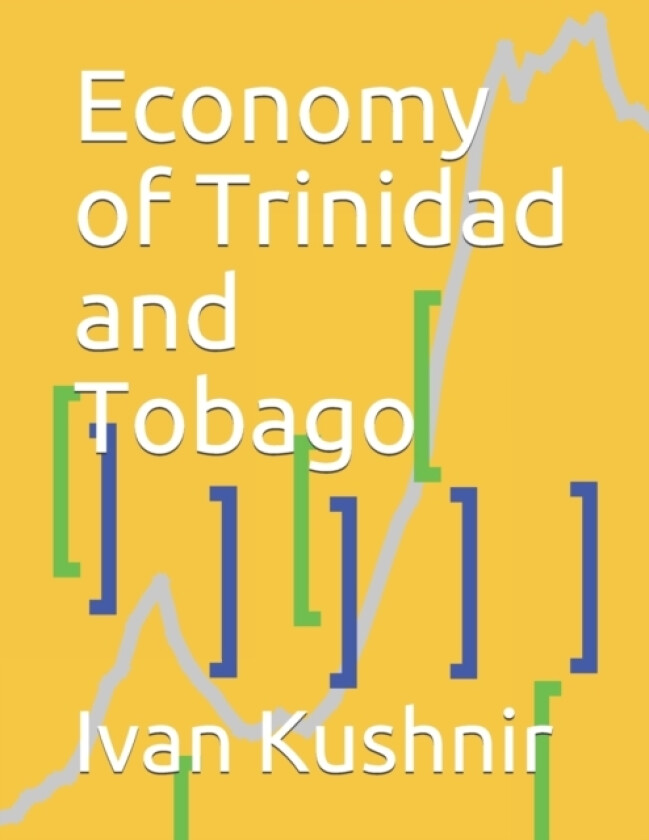 Economy of Trinidad and Tobago av Ivan Kushnir (Paperback)