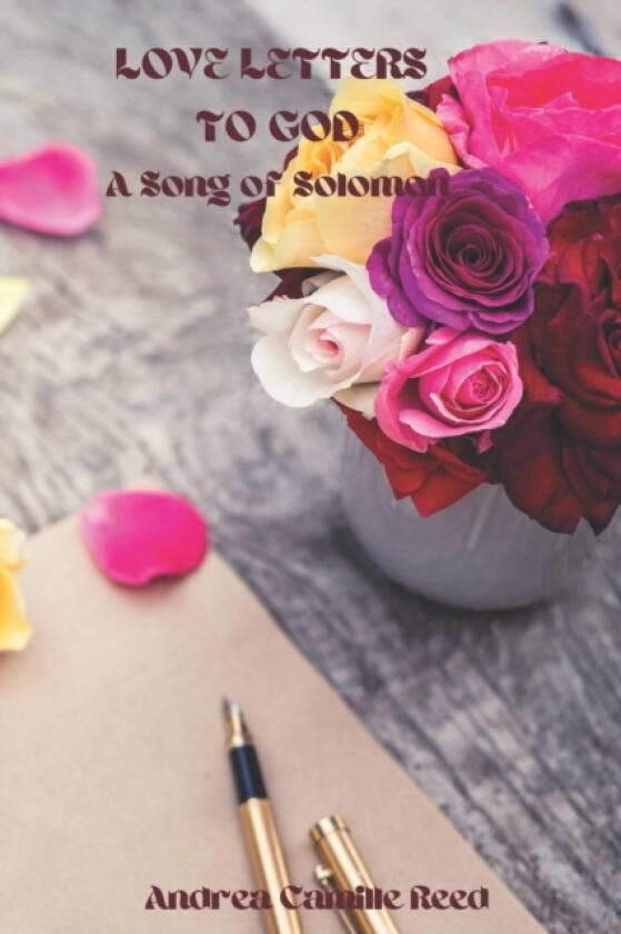 Love Letters to God av Andrea Camille Reed (Paperback)