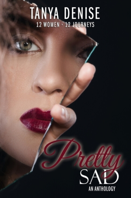 Pretty Sad av Tanya Denise, Tanya DeFreitas (Paperback)