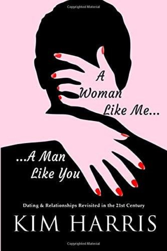 A Woman Like Me...A Man Like You av Kim Harris (Paperback)