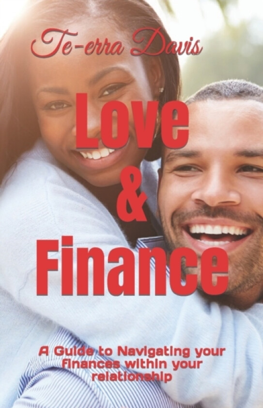 Love & Finance av Te-Erra Davis (Paperback)