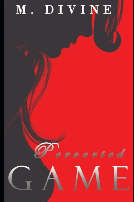 Perverted Game av M Divine (Paperback)