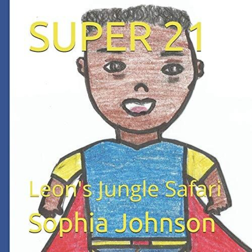 Super 21 av Sophia Letekia Johnson (Paperback)