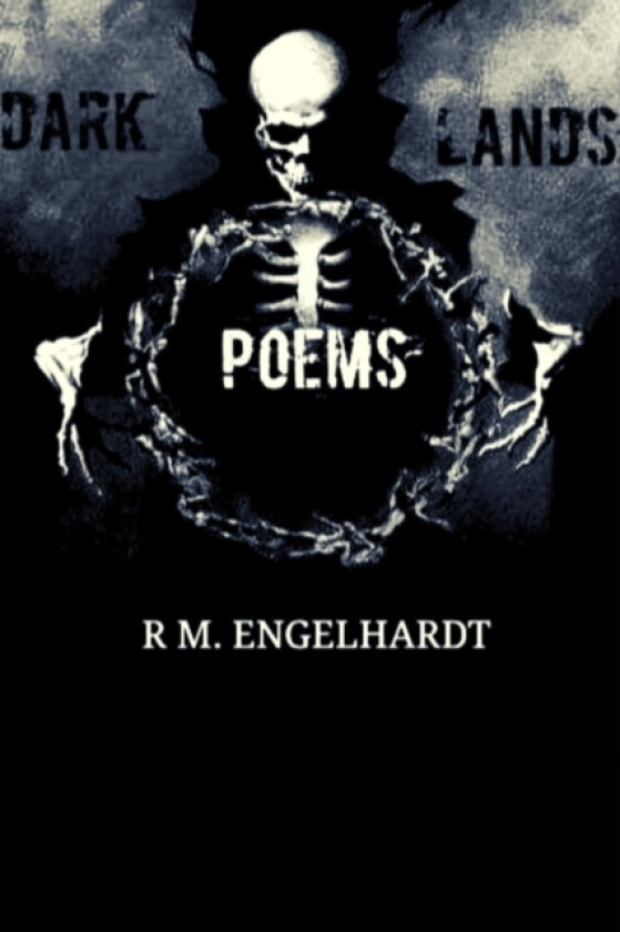 Darklands Poems av R.M. Engelhardt (Paperback)