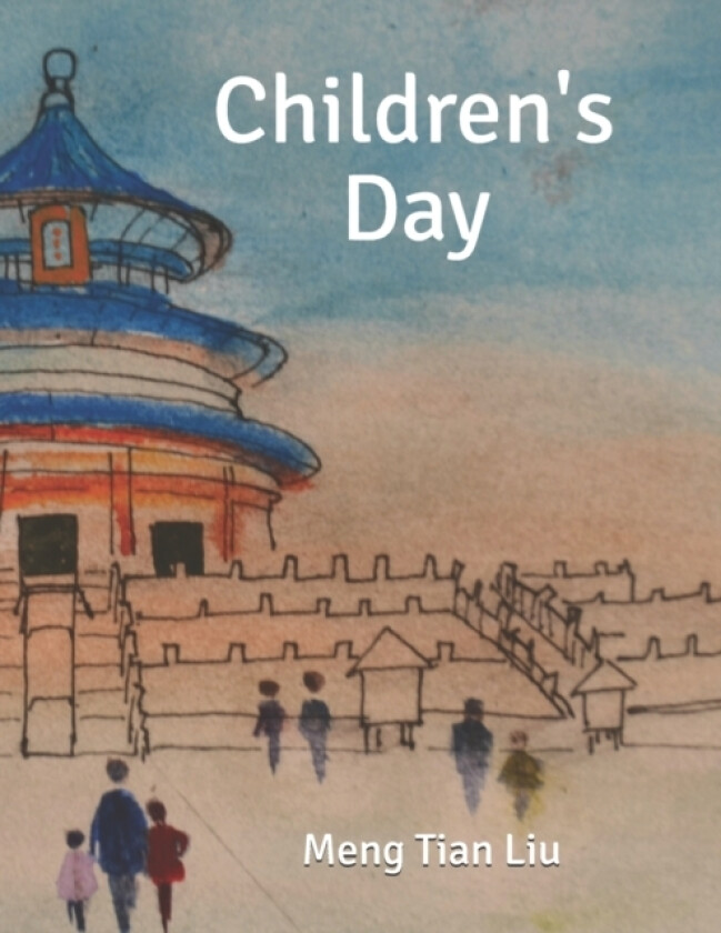 Children's Day av Meng Tian Liu (Paperback)