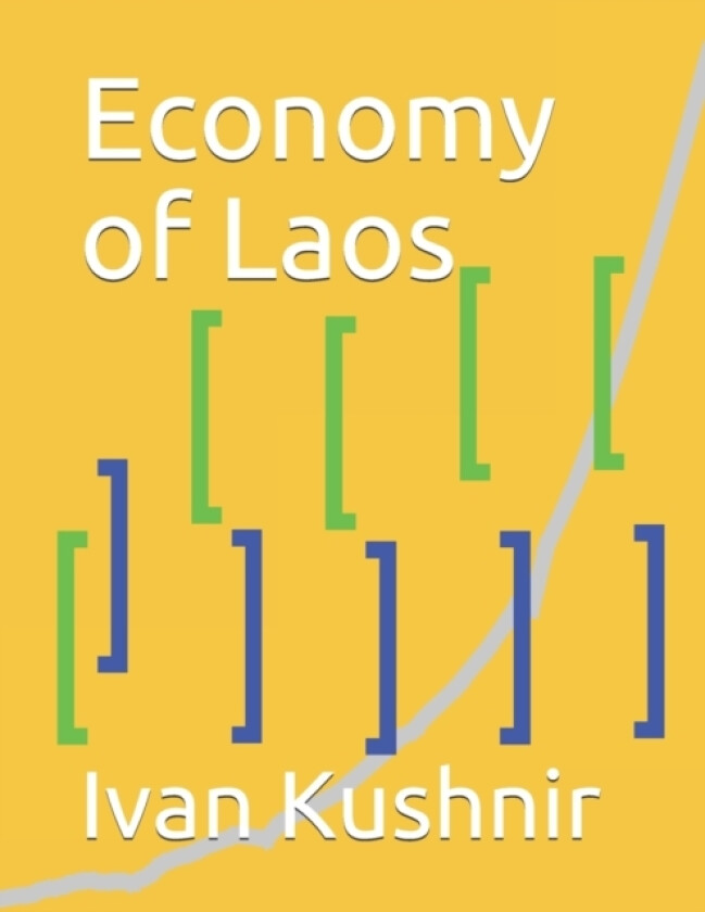 Economy of Laos av Ivan Kushnir (Paperback)