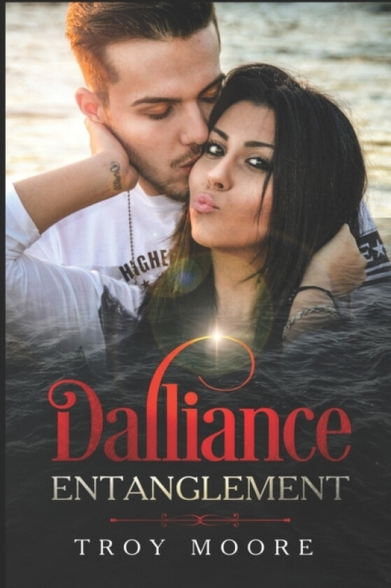 Dalliance Entanglement av Troy Moore (Paperback)