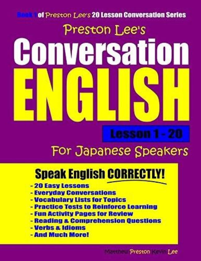 Preston Lee's Conversation English For Japanese Speakers Lesson 1 - 20 av Matthew Preston, Kevin Lee (Paperback)