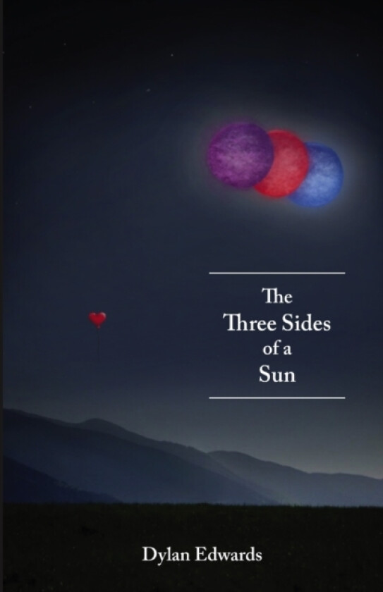 The Three Sides of a Sun av Dylan Edwards (Paperback)