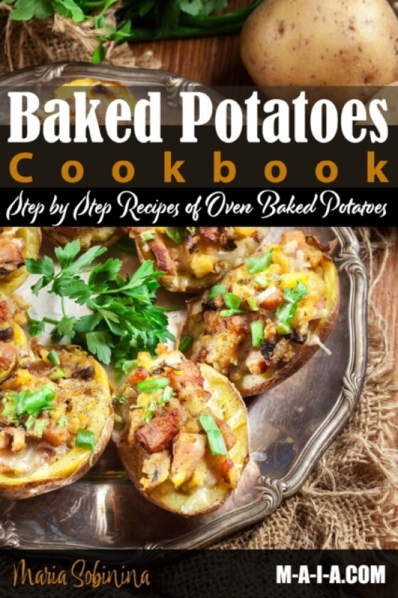 Baked Potatoes Cookbook av Maria Sobinina (Paperback)