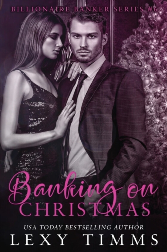 Banking on Christmas av Lexy Timms (Paperback)