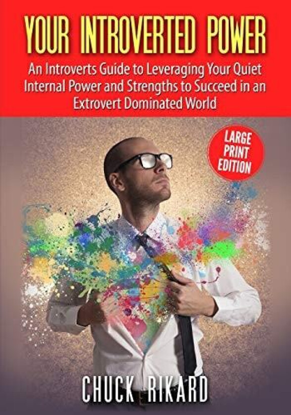 Your Introverted Power Large Print Edition av Chuck Rikard (Paperback)