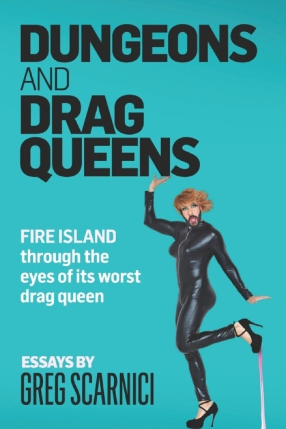 Dungeons and Drag Queens av Greg Scarnici (Paperback)