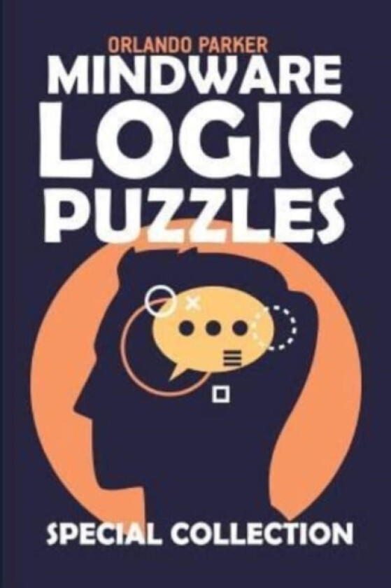 Mindware Logic Puzzles av Orlando Parker (Paperback)