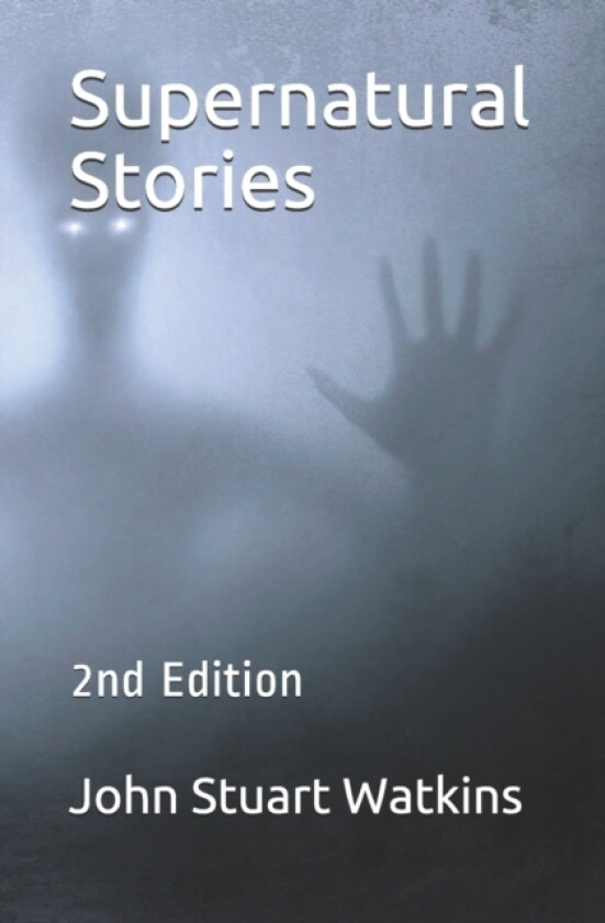 Supernatural Stories av John Stuart Watkins (Paperback)